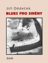 Dědeček - Blues pro sirény